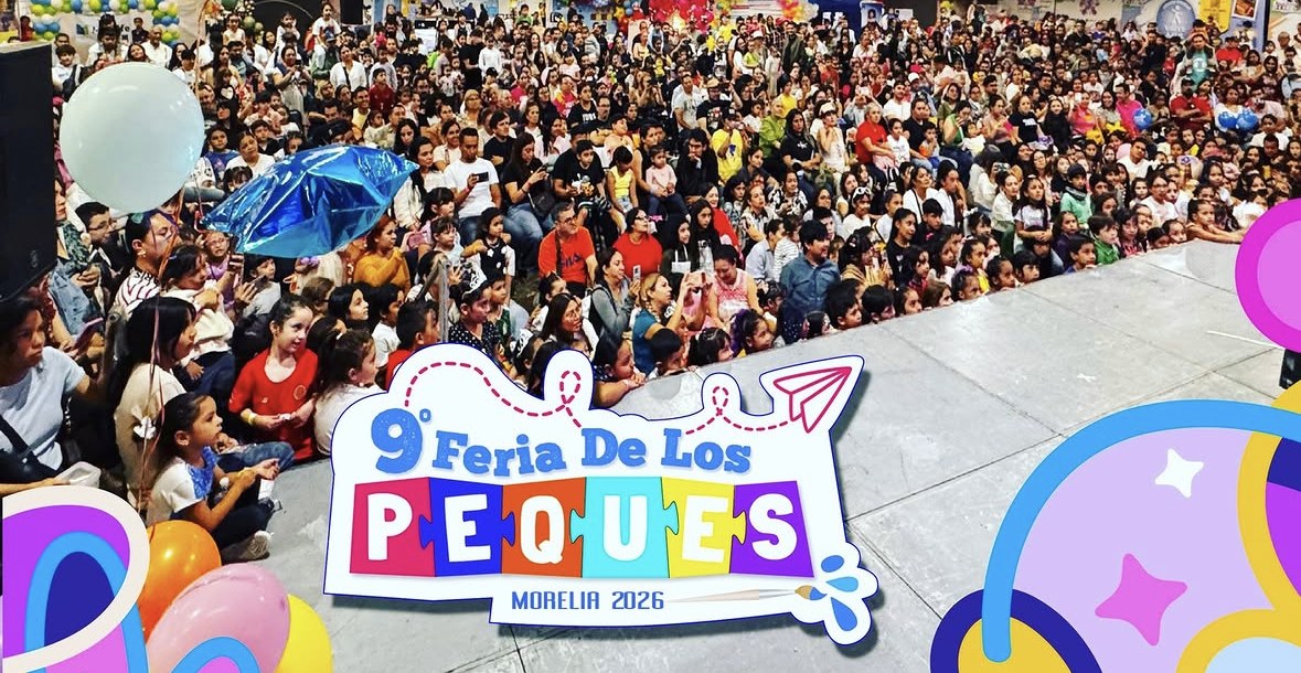 Miles de familias felices en la Feria de los Peques Morelia
